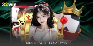 Điểm khác biệt của 32win